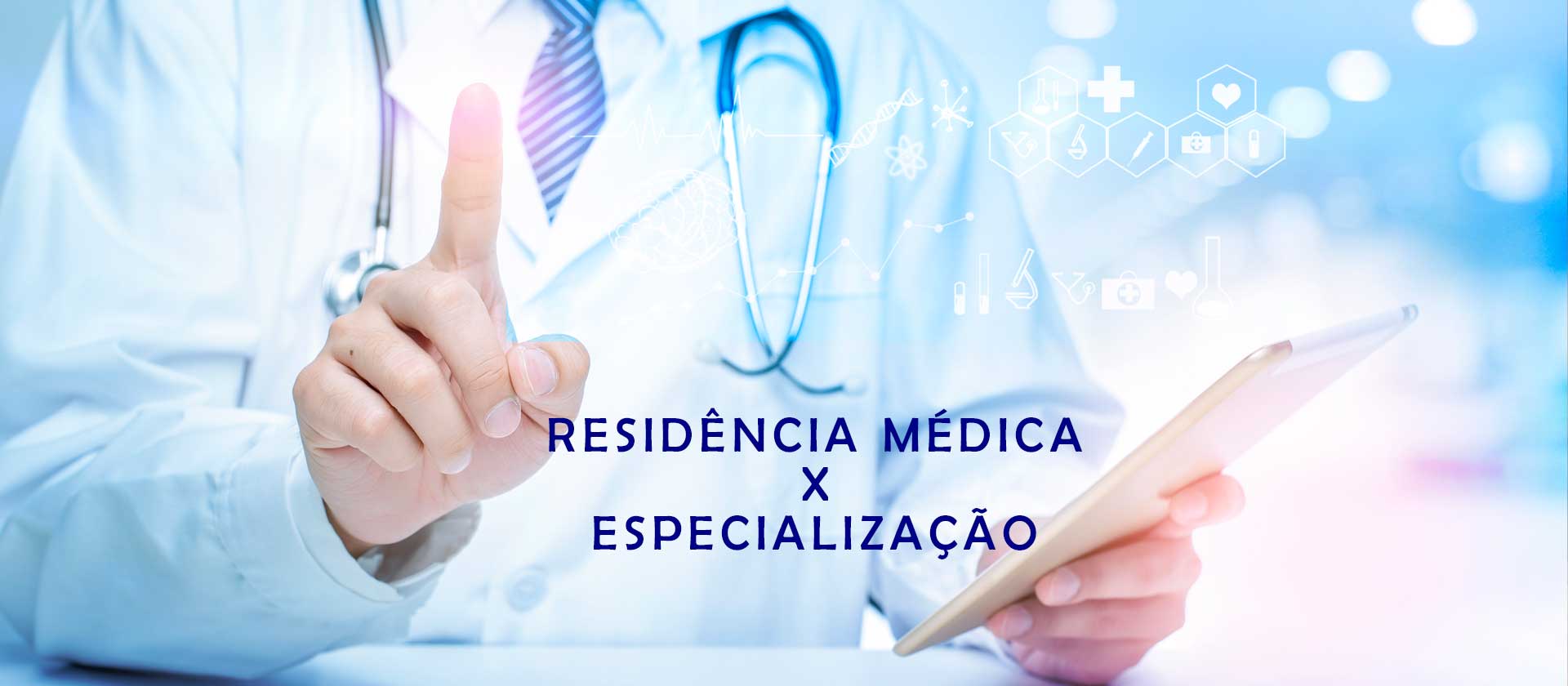 Residência médica x Especialização