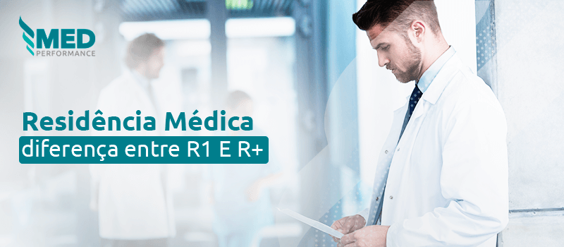 O que significa R1 e R+ na residência médica?